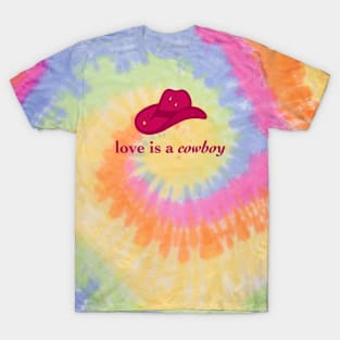 Love is a Cowboy! T-Shirt